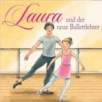 05: Laura und der neue Ballettlehrer - Dagmar Hoßfeld - Hörbuch