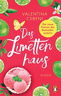 Das Limettenhaus - Valentina Cebeni - E-Book