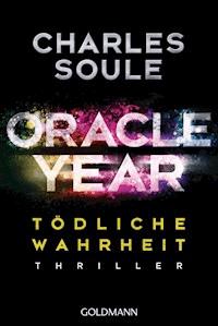 Oracle Year. Tödliche Wahrheit - Charles Soule - E-Book