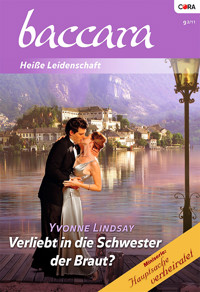 Verliebt in die Schwester der Braut? - Yvonne Lindsay - E-Book