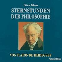 Sternstunden der Philosophie - Otto Böhmer - Hörbuch