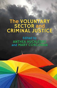 The Voluntary Sector and Criminal Justice -  - E-Book