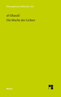 Die Nische der Lichter - Abu-Hamid Muhammad al- Ghazali - E-Book