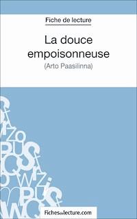 La douce empoisonneuse - fichesdelecture.com - E-Book