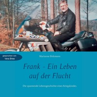 Frank - Ein Leben auf der Flucht - Marianne Birkmann - Hörbuch