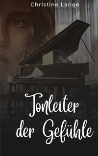 Tonleiter der Gefühle - Christine Lange - E-Book