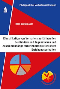 Klassifikation von Verhaltensauffälligkeiten bei Kindern und Jugendliche - Hans-Ludwig Auer - E-Book