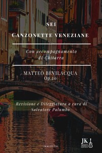 Sei Canzonette Veneziane - Matteo Bevilacqua - E-Book