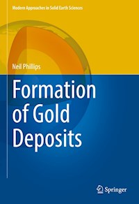 Formation of Gold Deposits - Neil Phillips - E-Book