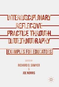 Interdisciplinary Reflective Practice through Duoethnography - Joe Norris - E-Book