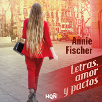 Letras, amor y pactos - Annie Fischer - Hörbuch