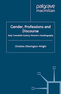 Gender, Professions and Discourse - C. Etherington-Wright - E-Book