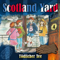 Scotland Yard, Folge 4: Tödlicher Tee - Wolfgang Pauls - Hörbuch