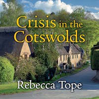 Crisis in the Cotswolds - Rebecca Tope - Hörbuch