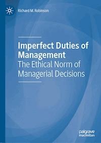 Imperfect Duties of Management - Richard M. Robinson - E-Book