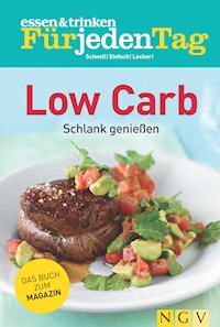 ESSEN & TRINKEN FÜR JEDEN TAG - Low Carb -  - E-Book