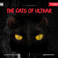 The Cats of Ulthar (Unabridged) - H. P. Lovecraft - Hörbuch