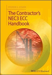 The Contractor's NEC3 ECC Handbook - Steven C. Evans - E-Book