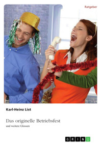Das originelle Betriebsfest - Karl-Heinz List - E-Book