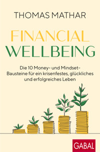 Financial Wellbeing - Thomas Mathar - E-Book + Hörbuch