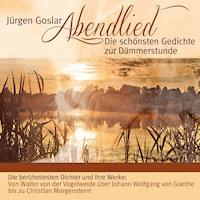 Abendlied: Die schönsten Gedichte zur Dämmerstunde - Diverse - Hörbuch
