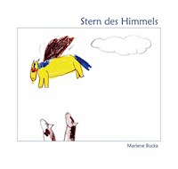 Stern des Himmels - Marlene Bucka - E-Book