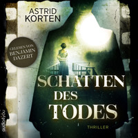 Schatten des Todes - Astrid Korten - Hörbuch