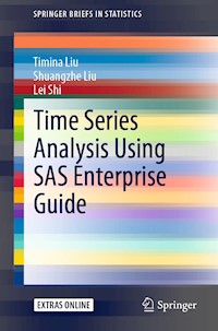 Time Series Analysis Using SAS Enterprise Guide - Timina Liu - E-Book