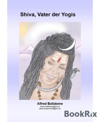 Shiva, Vater der Yogis - Alfred Ballabene - kostenlos E-Book