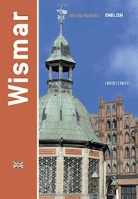 Wismar - Nicole Hollatz - E-Book