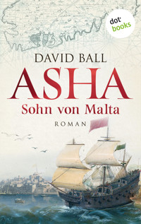 Asha - Sohn von Malta - David Ball - E-Book