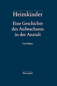 Heimkinder - Urs Hafner - E-Book