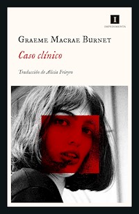 Caso clínico - Graeme Macrae Burnet - E-Book