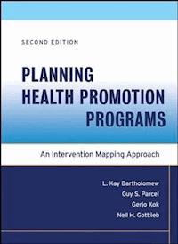 Planning Health Promotion Programs - L. Kay Bartholomew Eldredge - E-Book