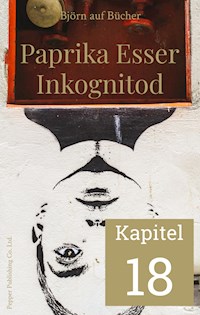 Paprika Esser - XXX bitte! (Kapitel 18) - Björn auf Bücher - kostenlos E-Book
