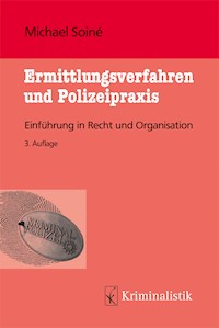 Ermittlungsverfahren und Polizeipraxis - Michael Soiné - E-Book