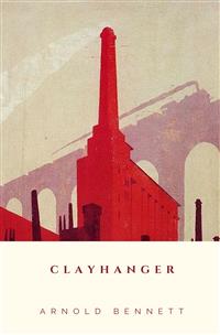 Clayhanger - Arnold Bennett - E-Book