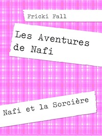Les Aventures de Nafi - Fricki Fall - E-Book