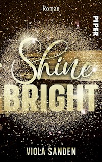 Shine Bright - Viola Sanden - E-Book