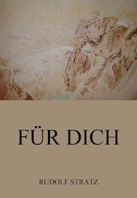 Für dich - Rudolf Stratz - E-Book