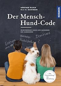 Der Mensch-Hund-Code - Günther Bloch - E-Book