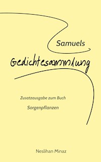 Samuels Gedichtesammlung - Neslihan Minaz - E-Book