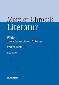 Metzler Literatur Chronik - Volker Meid - E-Book