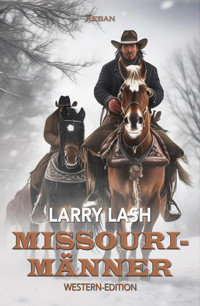 Missouri-Männer - Larry Lash - E-Book