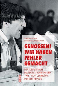 Genossen! Wir haben Fehler gemacht - Tilman Fichter - E-Book