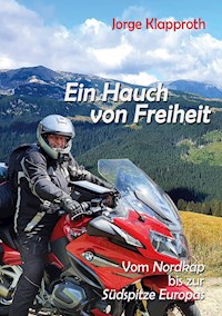 Ein Hauch von Freiheit - Jorge Klapproth - E-Book