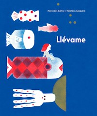 Llévame - Mercedes Calvo - E-Book