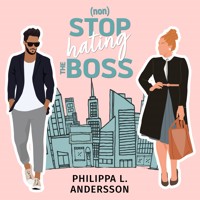 nonStop hating the Boss - Philippa L. Andersson - Hörbuch