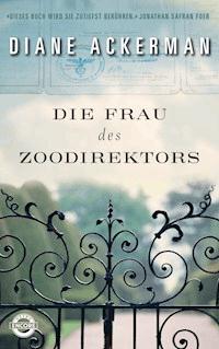 Die Frau des Zoodirektors - Diane Ackerman - E-Book