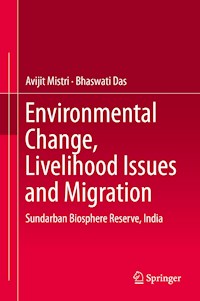 Environmental Change, Livelihood Issues and Migration - Avijit Mistri - E-Book